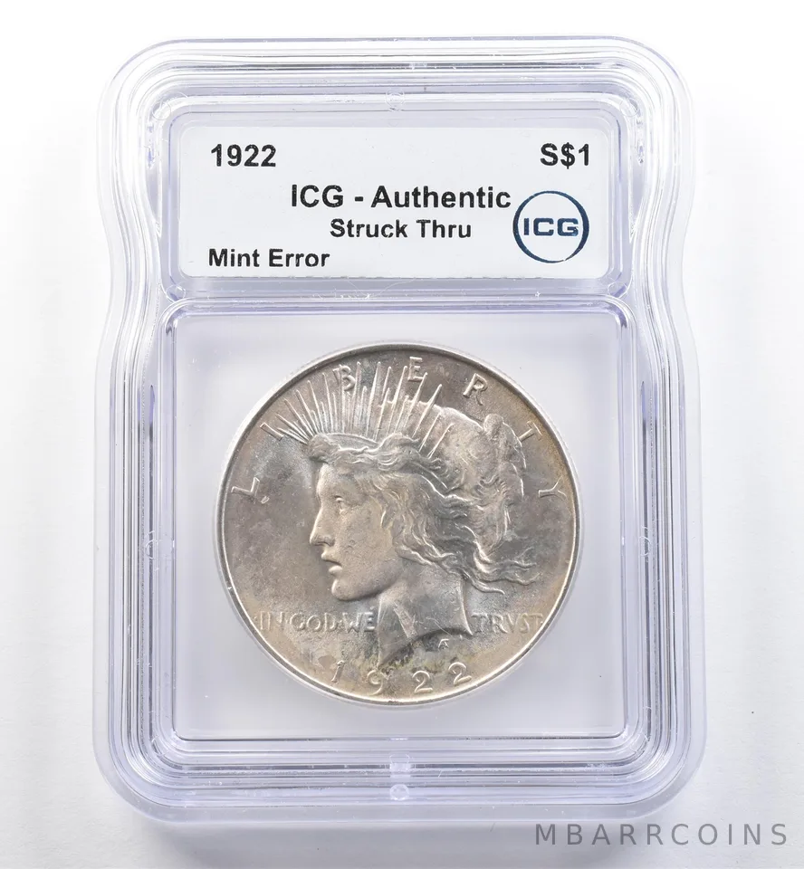 1922 Peace Silver Dollar Mint Error Struck Thru Authentic ICG *6012