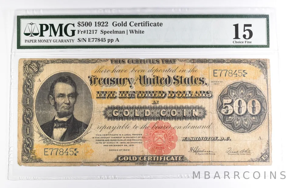 1922 $500 Gold Certificate Fr#1217 15 Choice Fine PMG *1730