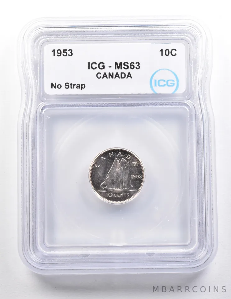 1953 Canada 10 Cents No Strap MS63 ICG *3654