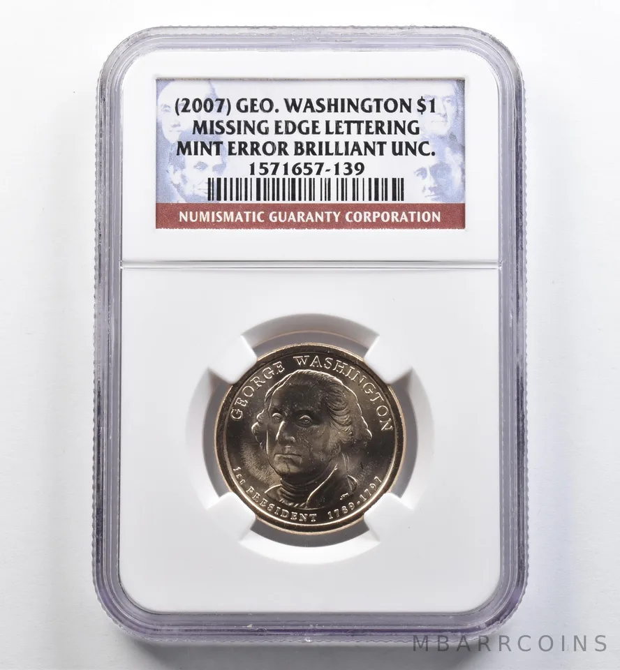 (2007) Presidential $1 Washington Mint Error Missing Edge Lettering BU NGC *9072