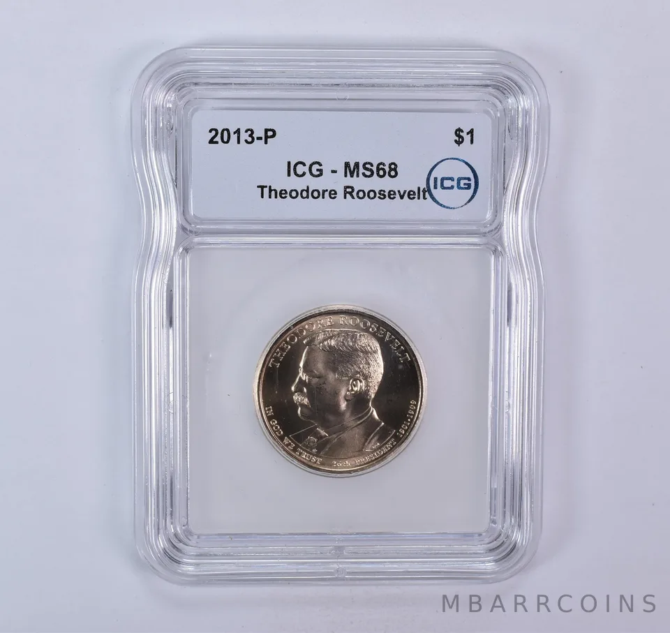 2013-P Presidential $1 Theodore Roosevelt SMS MS68 ICG