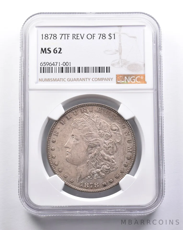 MS62 1878 7TF REV Of 78 Morgan Silver Dollar NGC a3300