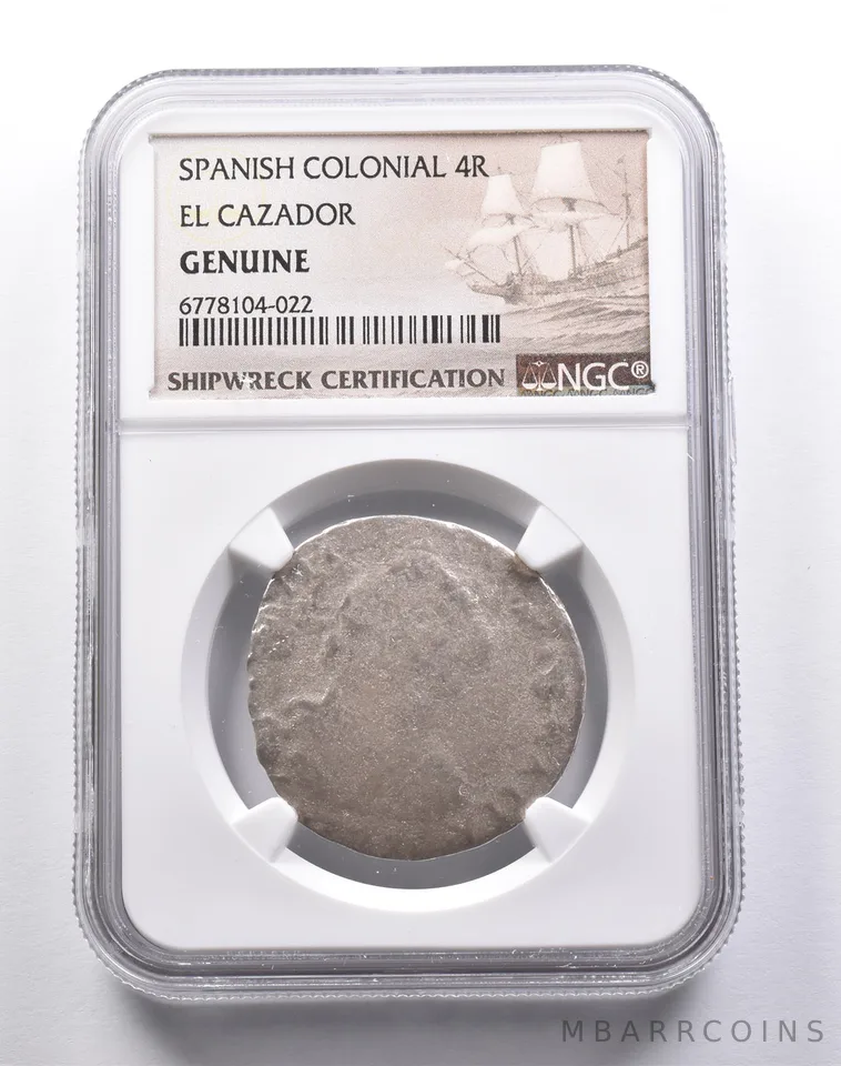 Genuine El Cazador Spanish Colonial 4 Reales NGC Shipwreck Certification *3699