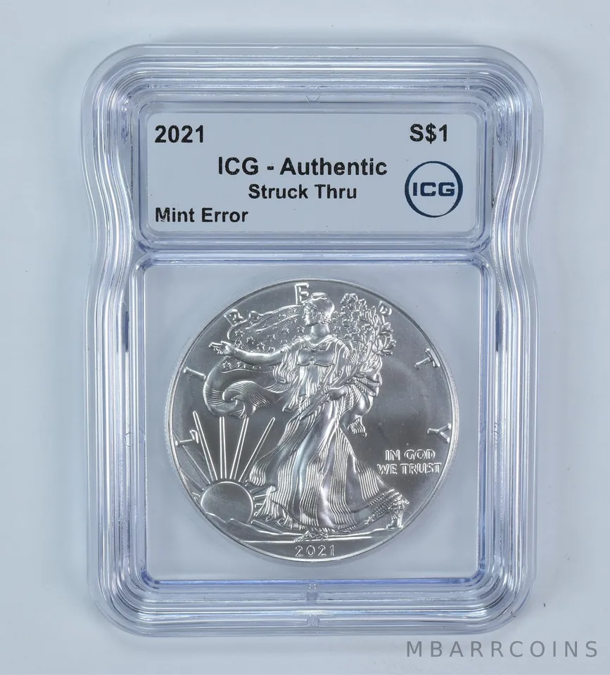 2021 American Silver Eagle Mint Error Struck Thru Authentic ICG