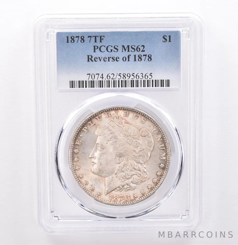 1878 7TF Morgan Silver Dollar Reverse Of 1878 MS62 PCGS Beautiful Tone *9310
